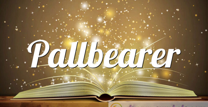 Pallbearer