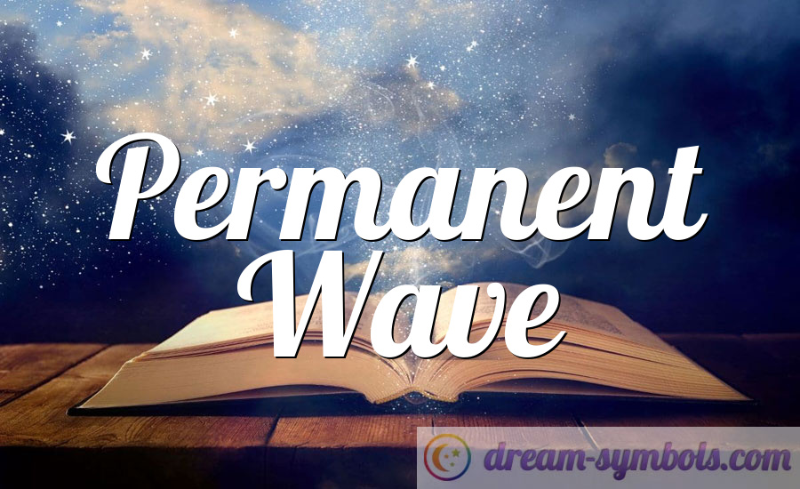 Permanent Wave