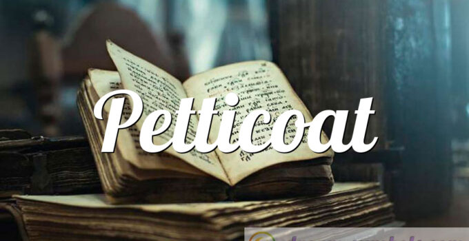 Petticoat