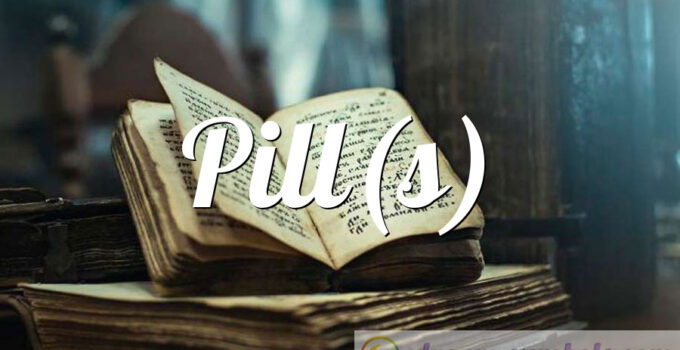 Pill(s)