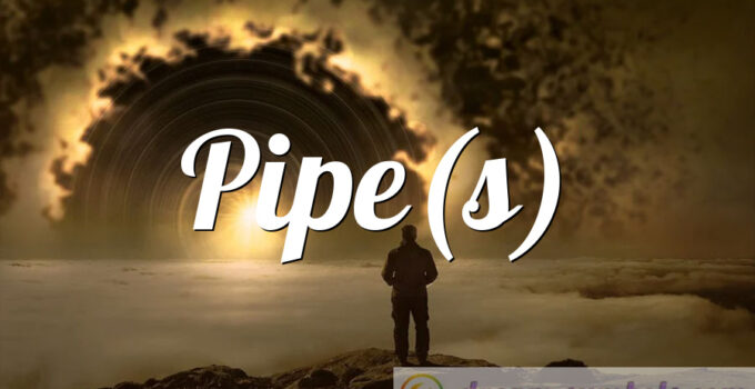 Pipe(s)