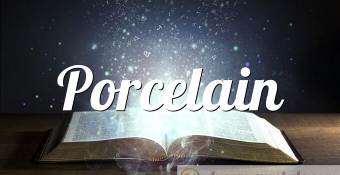 Porcelain