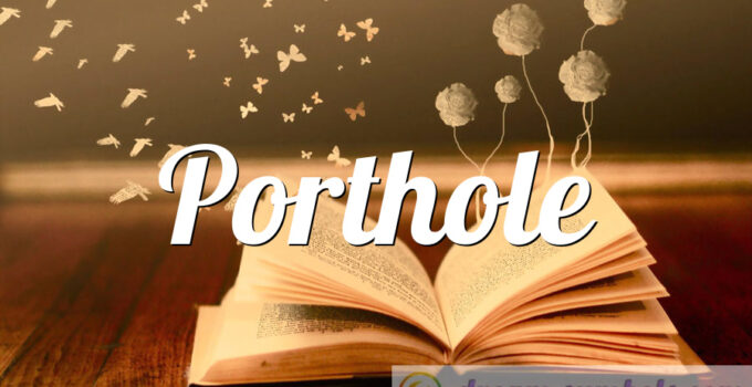 Porthole