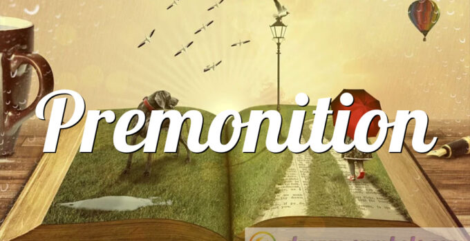 Premonition