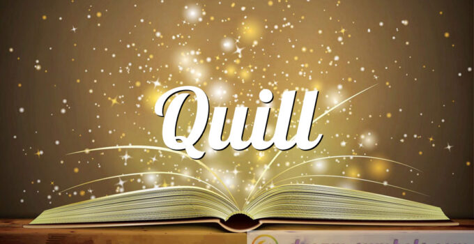 Quill