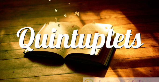 Quintuplets