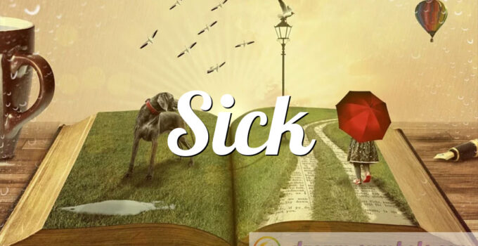 Sick