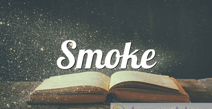 Smoke