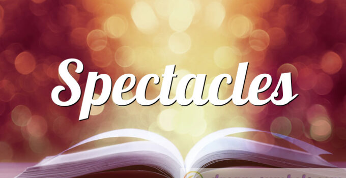 Spectacles