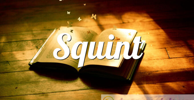 Squint