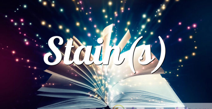 Stain(s)