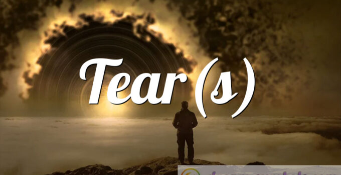 Tear(s)