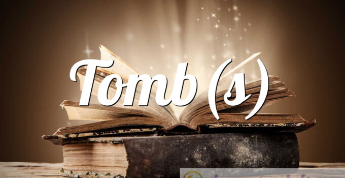 Tomb(s)