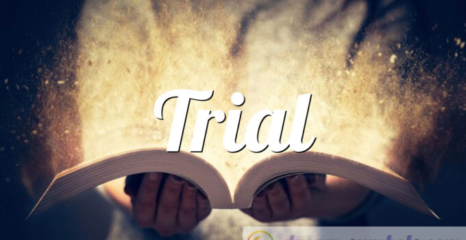 Trial