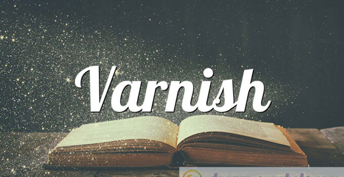 Varnish