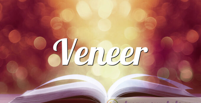 Veneer