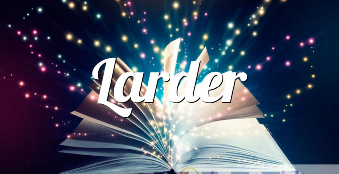 Larder