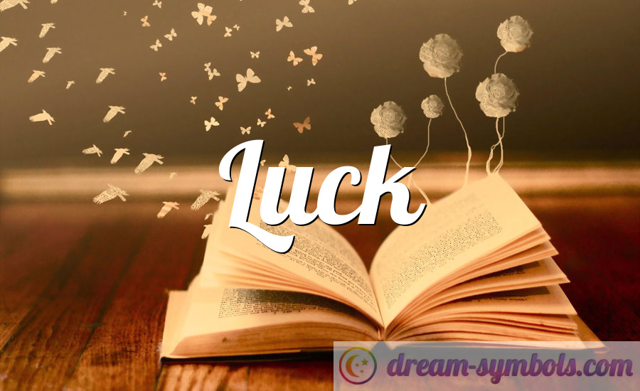 Luck