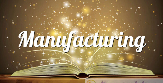 Manufacturing