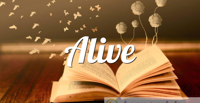 Alive