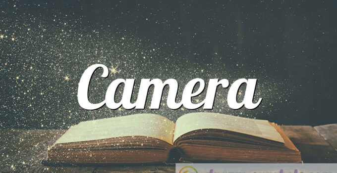 Camera