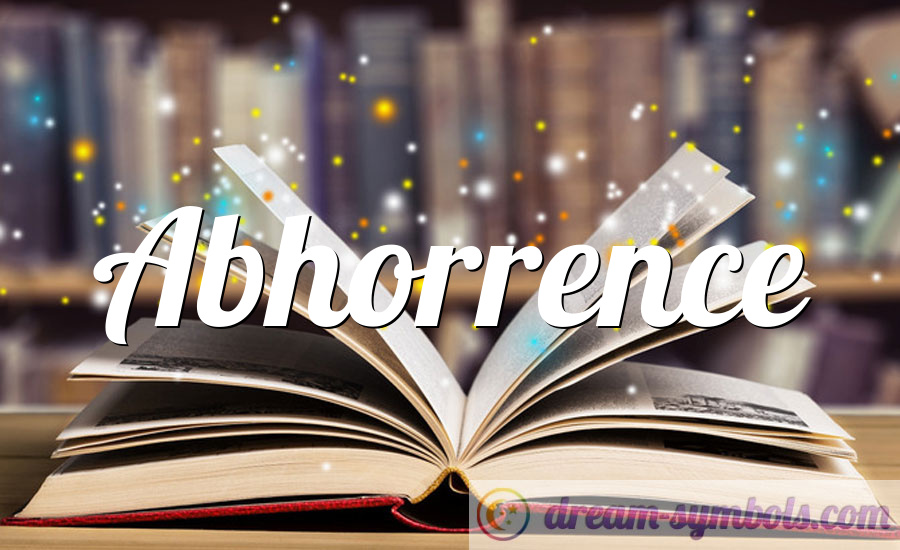 Abhorrence