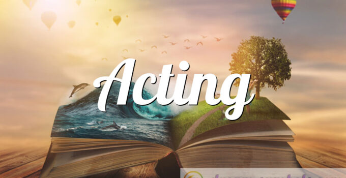 Acting